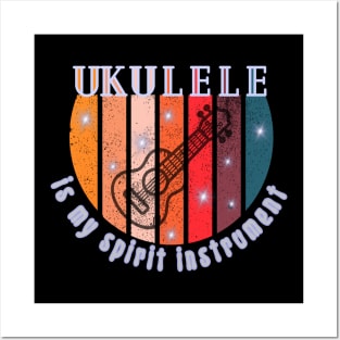 Music instruments are my spirit, Ukulele. Posters and Art